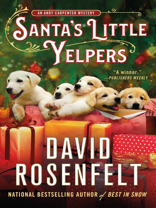 Title details for Santa's Little Yelpers by David Rosenfelt - Available